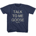 Top Gun-Talk Goose-Navy Toddler-Youth S/S Tshirt - Coastline Mall