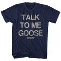 Top Gun-Talk Goose-Navy Adult S/S Tshirt - Coastline Mall
