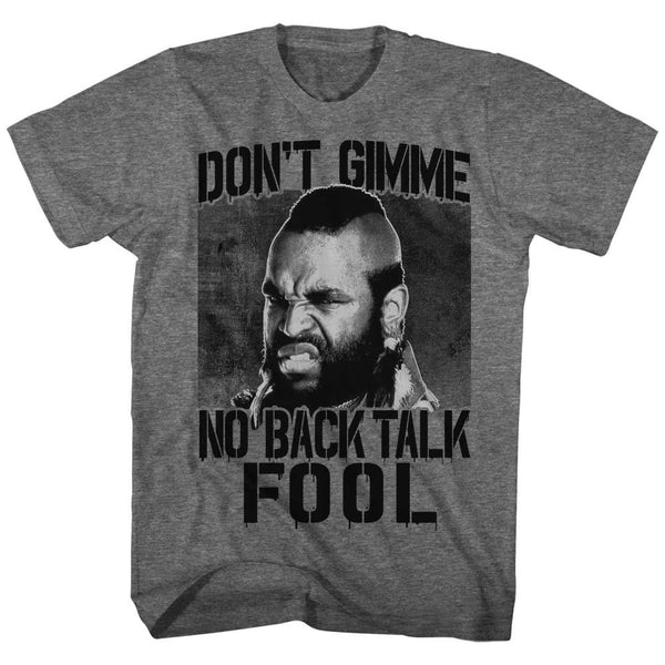 Mr. T-No Back Talk-Graphite Heather Adult S/S Tshirt - Coastline Mall